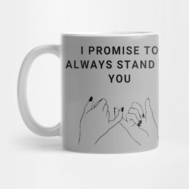 I Promise To Always Stand By You Valentine's Day by Gamers World Store